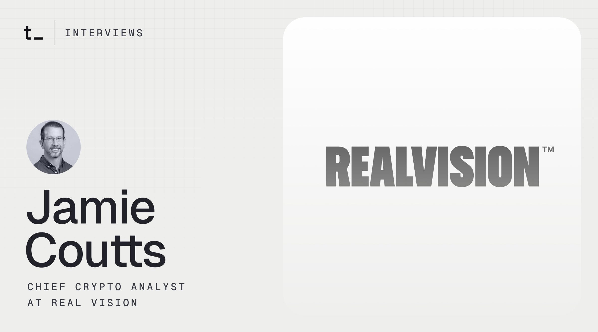 Bitcoin, Macro, and the Fundamentals of Digital Asset Investing With Jamie Coutts From Real Vision
