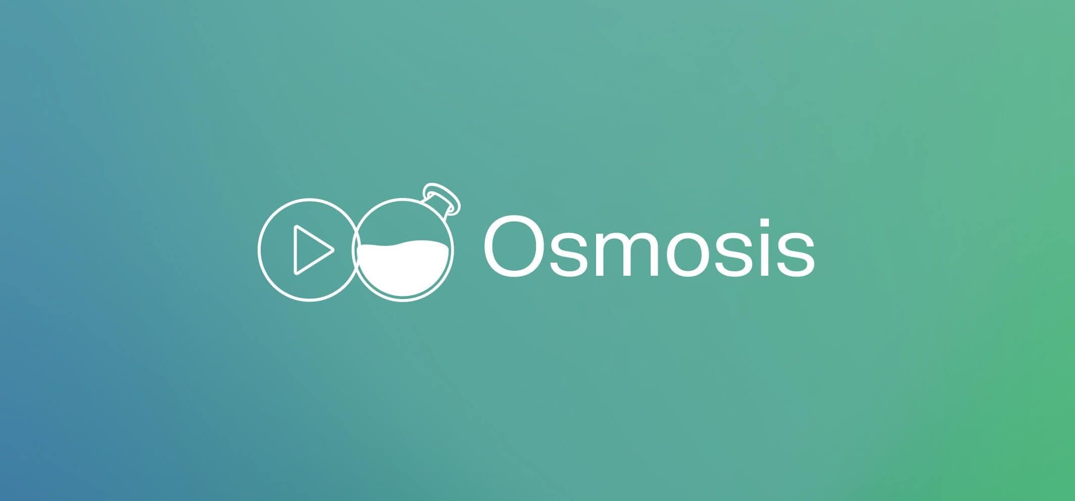 Osmosis – 15-minute fundamentals