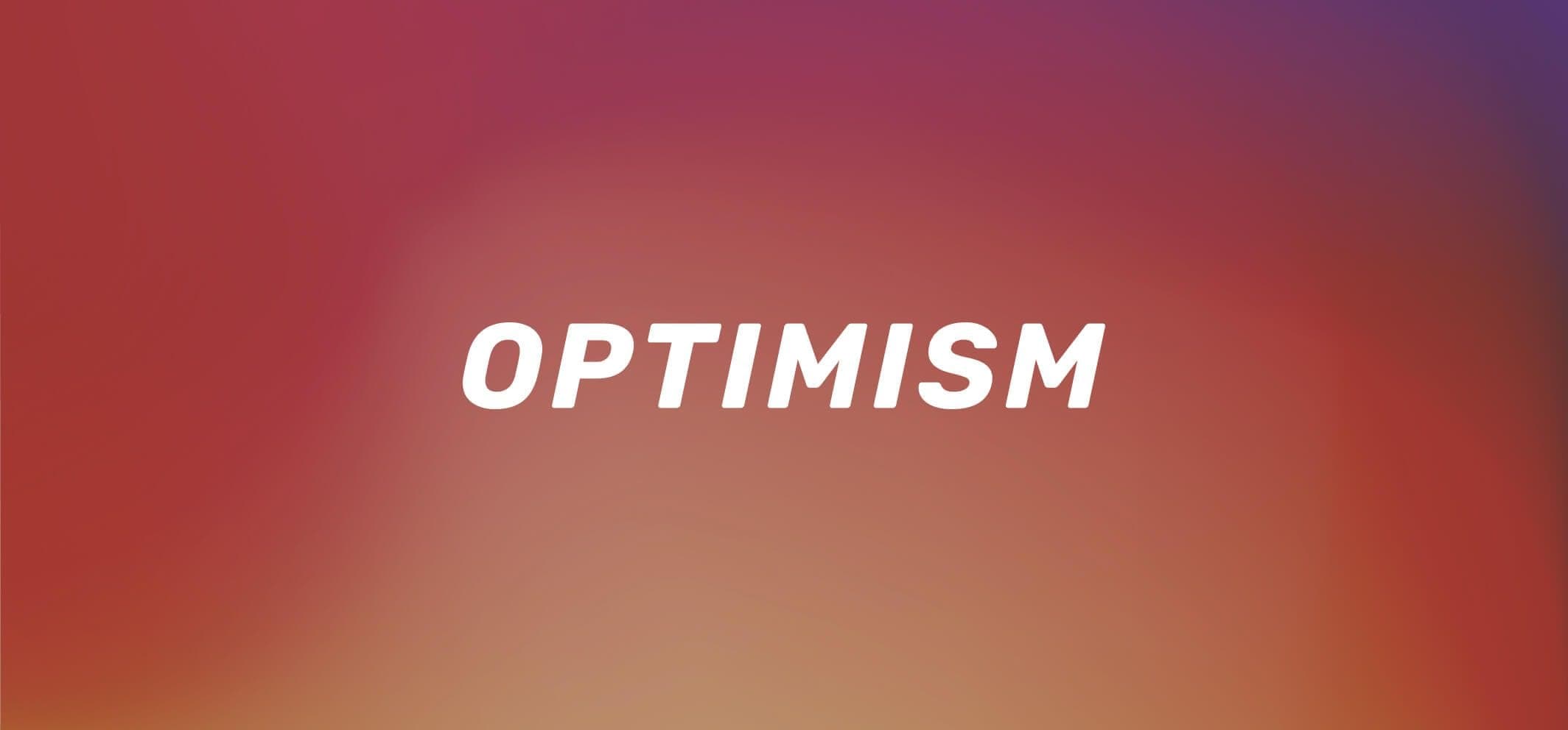 What is Optimism?