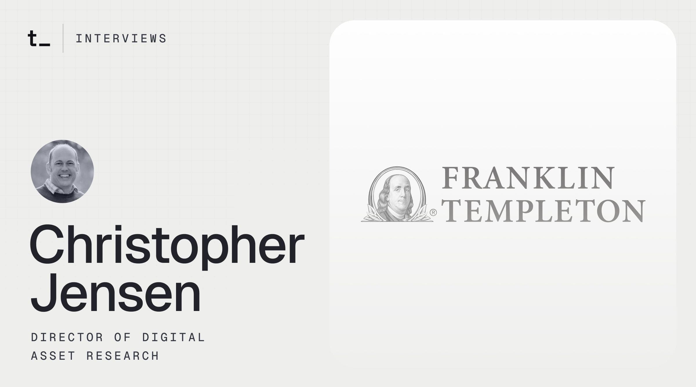 Franklin Templeton's Approach to Digital Assets | Interview with Christopher Jensen
