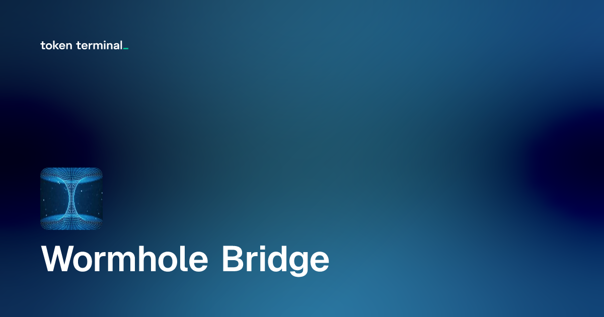 Dashboard - Wormhole Bridge | Token Terminal