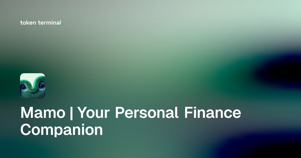 Dashboard - Mamo | Your Personal Finance Companion | Token Terminal