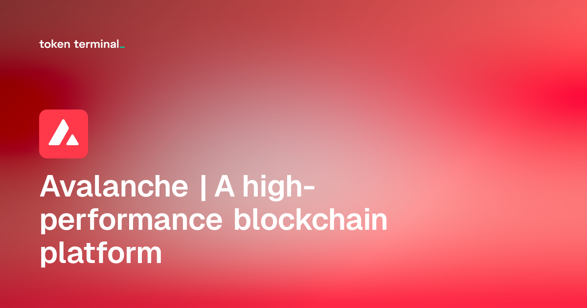 Dashboard - Avalanche | A high-performance blockchain platform | Token ...