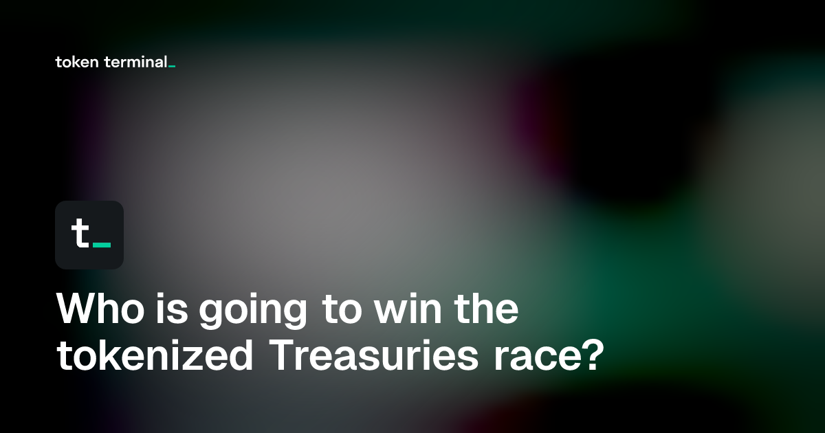 Dashboard - Who is going to win the tokenized Treasuries race? | Token ...