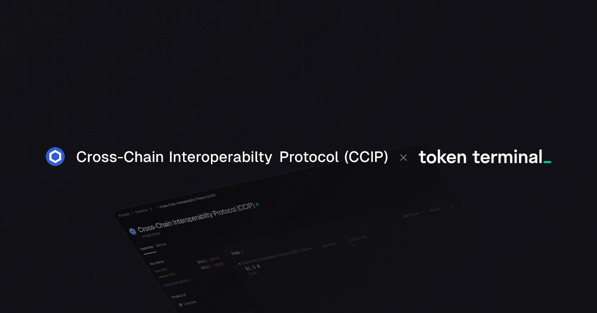Cross-Chain Interoperabilty Protocol (CCIP) overview | Token Terminal